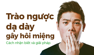 Trào ngược dạ dày gây hôi miệng: Cách nhận biết và giải pháp