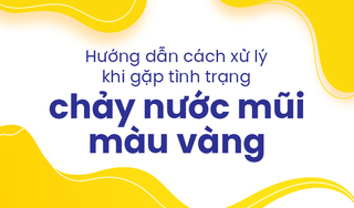 Hướng dẫn cách xử lý khi gặp tình trạng chảy nước mũi màu vàng