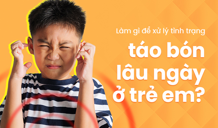 Làm gì để xử lý tình trạng táo bón lâu ngày ở trẻ em?
