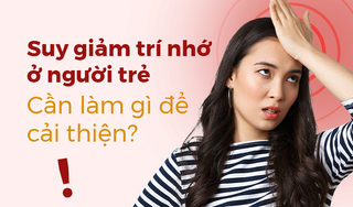 Suy giảm trí nhớ ở người trẻ: Cần làm gì để cải thiện?