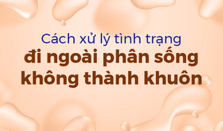 Cách xử lý tình trạng đi ngoài phân sống không thành khuôn