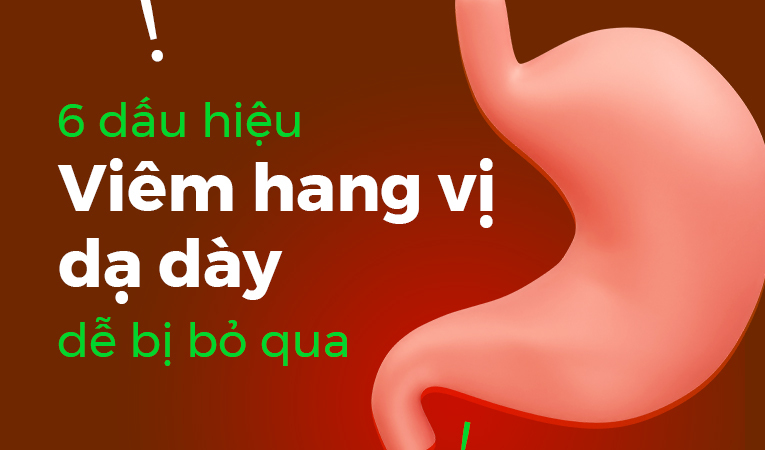 6 dấu hiệu viêm hang vị dạ dày dễ bị bỏ qua