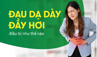 Đau dạ dày đầy hơi: Triệu chứng thường gặp nhưng không nên chủ quan