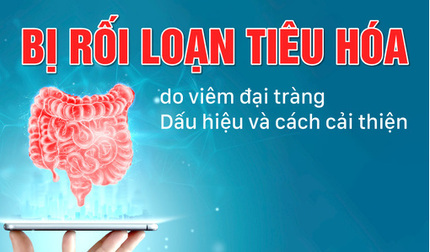 Bị rối loạn tiêu hóa do viêm đại tràng: Dấu hiệu và cách cải thiện 