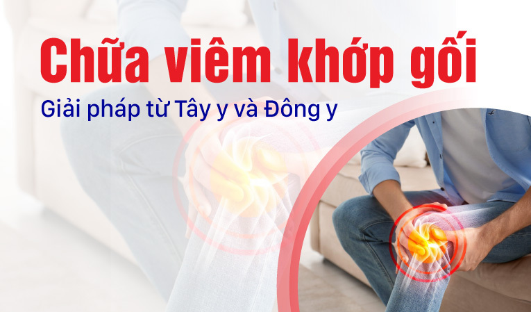 Chữa viêm khớp gối: Giải pháp từ Tây y và Đông y