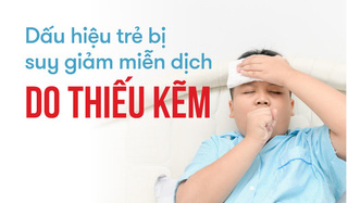 Dấu hiệu trẻ bị suy giảm miễn dịch do thiếu kẽm