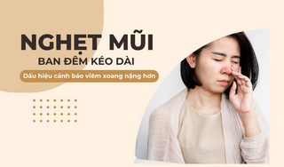 Nghẹt mũi ban đêm kéo dài – dấu hiệu cảnh báo viêm xoang nặng hơn