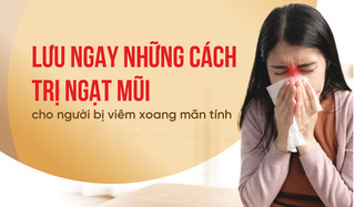 Lưu ngay những cách trị ngạt mũi cho người bị viêm xoang mãn tính