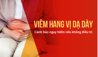Viêm hang vị dạ dày: Cảnh báo nguy hiểm nếu không điều trị