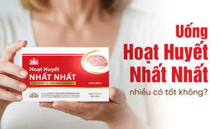 Uống Hoạt Huyết Nhất Nhất nhiều có tốt không?