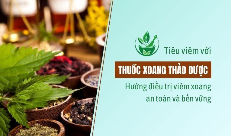 Tiêu viêm với thuốc xoang thảo dược – Hướng điều trị viêm xoang