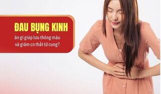 Đau bụng kinh ăn gì giúp lưu thông máu và giảm co thắt tử cung?