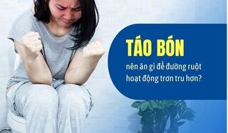 Táo bón nên ăn gì để đường ruột hoạt động trơn tru hơn?