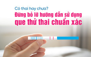 Có thai hay chưa? Đừng bỏ lỡ hướng dẫn sử dụng que thử thai chuẩn xác