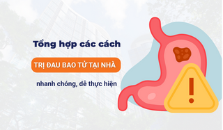 Tổng hợp các cách trị đau bao tử tại nhà nhanh chóng, dễ thực hiện