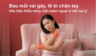 Đau mỏi vai gáy, tê bì chân tay - dấu hiệu thiểu năng tuần hoàn