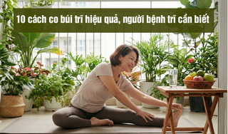 10 cách co búi trĩ hiệu quả, người bệnh trĩ cần biết