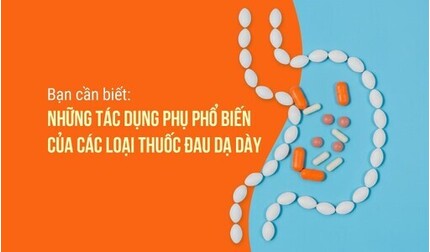 Những tác dụng phụ phổ biến của các loại thuốc đau dạ dày