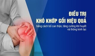 Điều trị khô khớp gối hiệu quả bằng cách bổ can thận, tăng khí huyết