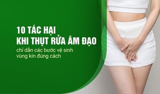 10 tác hại khi thụt rửa âm đạo – chỉ dẫn các bước vệ sinh vùng kín