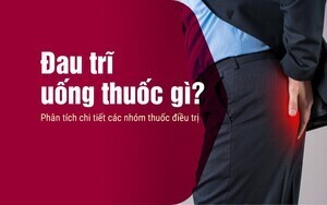 Đau trĩ uống thuốc gì? Phân tích chi tiết các nhóm thuốc điều trị