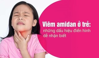 Viêm amidan ở trẻ: những dấu hiệu điển hình dễ nhận biết