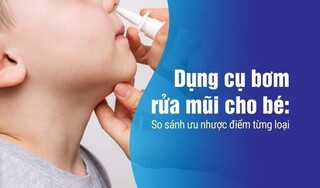 Dụng cụ bơm rửa mũi cho bé: So sánh ưu nhược điểm từng loại