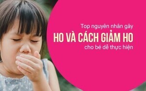 Top nguyên nhân gây ho và cách giảm ho cho bé dễ thực hiện