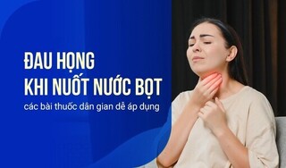 Đau họng khi nuốt nước bọt - các bài thuốc dân gian dễ áp dụng