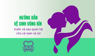 Hướng dẫn vệ sinh vùng kín trước và sau quan hệ cho cả nam và nữ