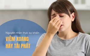 Nguyên nhân thực sự khiến viêm xoang hay tái phát