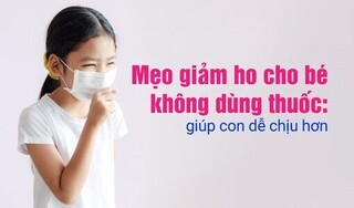 Mẹo giảm ho cho bé không dùng thuốc: giúp con dễ chịu hơn