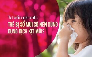 Tư vấn nhanh: Trẻ bị sổ mũi có nên dùng dung dịch xịt mũi?