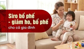 Siro bổ phế - giảm ho, bổ phế cho cả gia đình