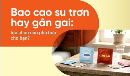  Bao cao su trơn hay gân gai: lựa chọn nào phù hợp cho bạn?