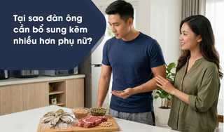 Tại sao đàn ông cần bổ sung kẽm nhiều hơn phụ nữ?