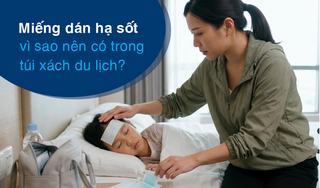 Miếng dán hạ sốt - vì sao nên có trong túi xách du lịch?