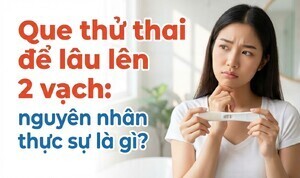 Que thử thai để lâu lên 2 vạch: nguyên nhân thực sự là gì?