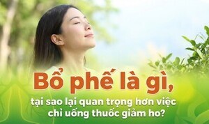 Bổ phế là gì, tại sao lại quan trọng hơn việc chỉ uống thuốc giảm ho?