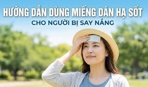 Hướng dẫn dùng miếng dán hạ sốt cho người bị say nắng