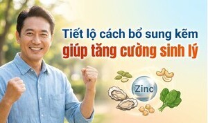 Tiết lộ cách bổ sung kẽm giúp tăng cường sinh lý