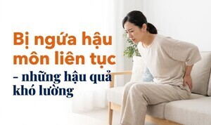 Bị ngứa hậu môn liên tục - những hậu quả khó lường