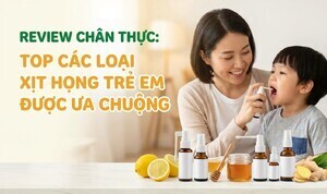 Review chân thực: top các loại xịt họng trẻ em được ưa chuộng