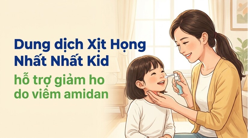 Dung dịch Xịt Họng Nhất Nhất Kid hỗ trợ giảm ho do viêm amidan