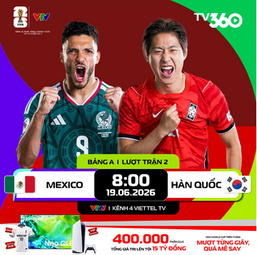 Lịch thi đấu và phát sóng trực tiếp World Cup 2026 trên VTV ngày 19/6