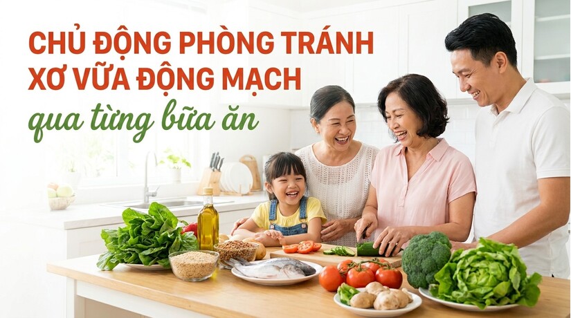 Chủ động phòng tránh xơ vữa động mạch qua từng bữa ăn