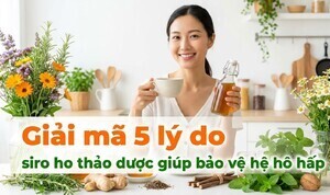 Giải mã 5 lý do siro ho thảo dược giúp bảo vệ hệ hô hấp