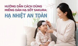 Hướng dẫn cách dùng miếng dán hạ sốt Sakura: hạ nhiệt an toàn
