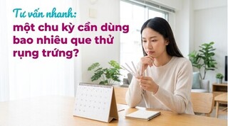 Tư vấn nhanh: một chu kỳ cần dùng bao nhiêu que thử rụng trứng?