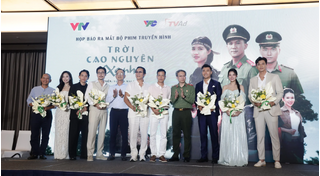 VTV và Bộ Công an phối hợp làm phim về chuyên án có thật tại Tây Nguyên